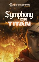Symphony on Titan | Aix-en-Provence
