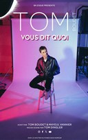Tom Boudet Dans Vous dit quoi
