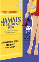 Jamais le deuxime soir