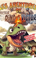 Les aventures de Dr Dino et Victor le raptor