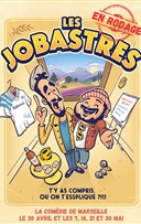 Les Jobastres | En rodage