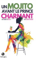 Un mojito avant le prince charmant