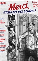 Merci, mais on va rester !