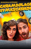 Carambolage et Mascarade