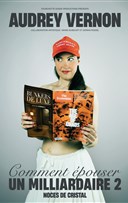 Audrey Vernon dans Comment �pouser un milliardaire 2