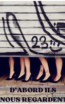 D'abord ils nous regardent