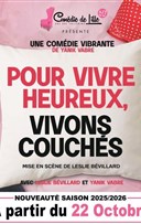 Pour vivre heureux, vivons couch�s !