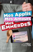 Mes applis, mes amours, mes emmerdes