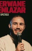 Merwane Benlazar | Nouveau spectacle