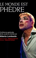 Le monde est Ph�dre