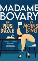 Madame Bovary en plus dr�le et moins long