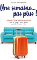 Une semaine pas plus