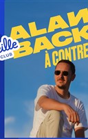 Alan Backs dans � contre-sens