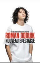 Roman Doduik | Nouveau spectacle
