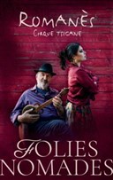 Roman�s Cirque Tsigane : Folies Nomades