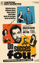 Un succ�s fou | avec S�bastien Castro