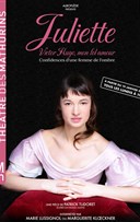 Juliette, Victor Hugo mon fol amour