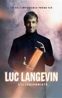 Luc Langevin L'Illusionniste : L� o� l'impossible prend vie | Nice