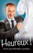 Micha�l Louchart dans Heureux !
