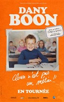 Dany Boon dans Clown n'est pas un m�tier !