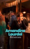 Amandine Lourdel dans Renvers�e
