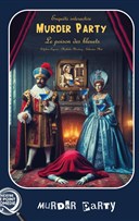 Murder Party : Le poison des Bleuets