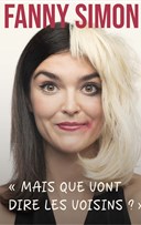 Fanny Simon dans Mais que vont dire les voisins ?