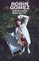 Robin Gomez dans Viens on se rentre dedans mais fort !