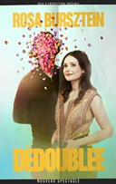 Rosa Bursztein dans D�doubl�e