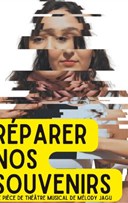 R�parer nos souvenirs