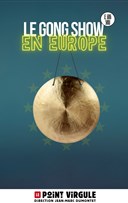 Le Gong Show