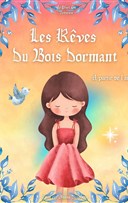 Les R�ves du Bois Dormant