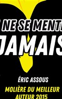 On ne se mentira jamais