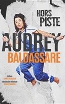 Audrey Baldassare dans Hors Piste