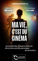 Ma vie, c'est du cin�ma