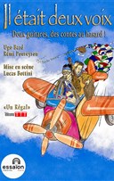 Il �tait deux voix