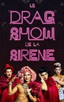 Le dragshow de la sir�ne : La sir�ne � barbe