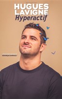 Hugues Lavigne dans hyperactif