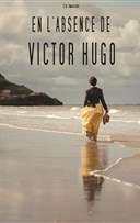 En l'absence de Victor Hugo