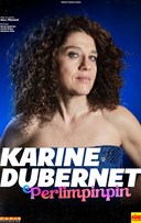 Karine Dubernet dans Perlimpinpin