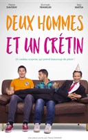 2 hommes et 1 cr�tin