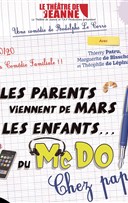 Les parents viennent de Mars, les enfants du McDo ! Chez Papa