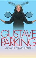 Gustave Parking dans De mieux en mieux pareil