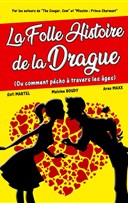 La folle histoire de la drague