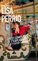 Lisa Perrio dans c'est compliqu� je t'expliquerai
