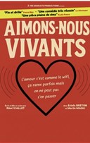 Aimons-nous vivants