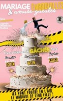 Mariage, embrouilles et amuse-gueules