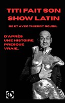 Thierry Roudil dans Titi fait son show latin