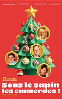 Sous le sapin... Les emmerdes !