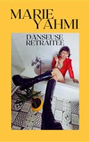 Marie Yahmi dans Danseuse retrait�e